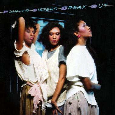 The Pointer Sisters -  Break Out